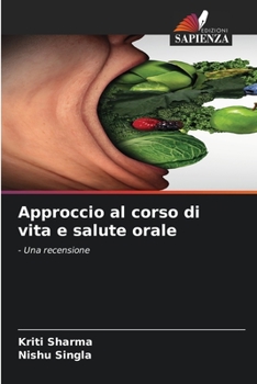 Paperback Approccio al corso di vita e salute orale [Italian] Book