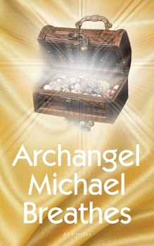 Paperback Archangel Michael Breathes Book