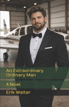 Paperback An Extraordinary Ordinary Man Book