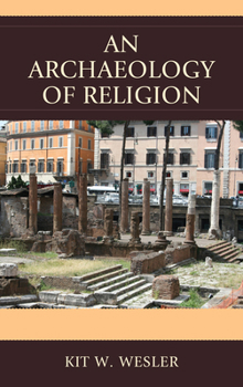 Paperback An Archaeology of Religion Book