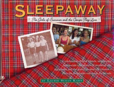 Paperback Sleepaway: The Girls of Summer and the Camps They Love Book