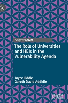 Hardcover The Role of Universities and Heis in the Vulnerability Agenda Book