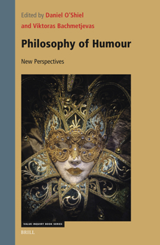 Hardcover Philosophy of Humour: New Perspectives Book