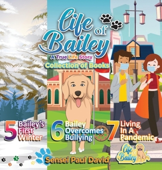 Hardcover Life of Bailey: Collection of Books 5-6-7 Book