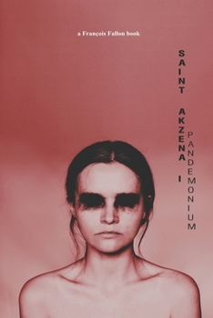 Paperback Saint-Akzena 1: Pandemonium Book
