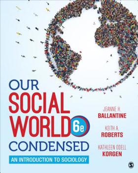 Paperback Our Social World: Condensed: An Introduction to Sociology Book