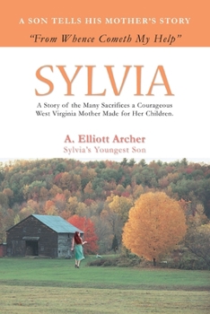 Paperback Sylvia: From Whence Cometh My Help Book