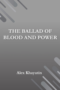 Paperback "The Ballad of Blood and Power" Book