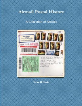 Paperback Airmail Postal History: A Collection of Articles Book