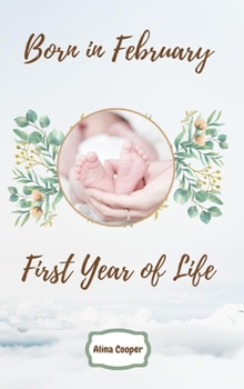 Hardcover Born in February First Year of Life Book