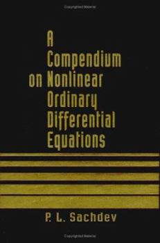 Hardcover A Compendium on Nonlinear Ordinary Differential Equations Book