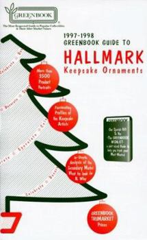 Paperback Greenbook Guide to Hallmark Keepsake Ornaments, Magic Ornaments, Miniature Ornaments & Easter/Spring Ornaments [With Greenbook Wishlist, Pocket-Sized Book
