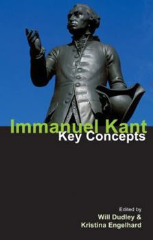 Immanuel Kant: Key Concepts - Book  of the Key Concepts