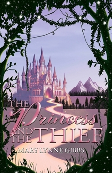 Paperback The Princess and the Thief Book