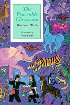 Paperback The Peaceable Classroom Book
