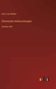 Hardcover Chemische Untersuchungen: Zweites Heft [German] Book