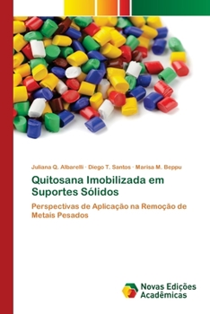 Paperback Quitosana Imobilizada em Suportes Sólidos [Portuguese] Book