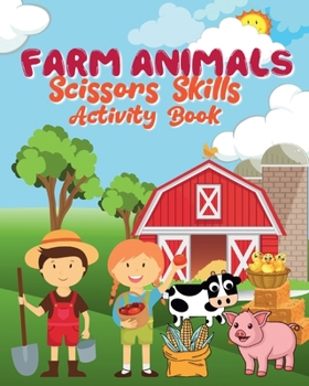 Paperback Farms Animals Scissors Skills Activity Book: Cutting, colouring and gluing activities Book