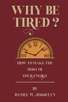 Paperback Why be tired? Book