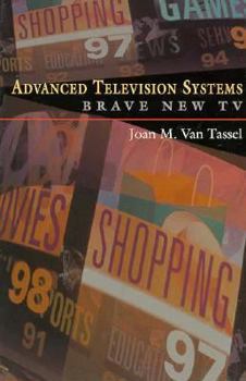 Paperback Advanced Televison Systems: Brave New TV Book