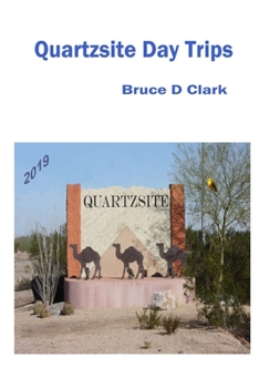 Paperback Quartzsite Day Trips 2019 Book