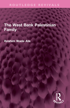 The West Bank Palestinian Family