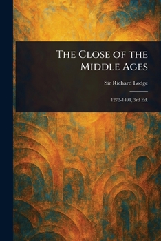 The Close of the Middle Ages