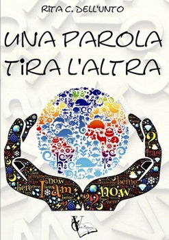 Paperback Una parola tira l'altra [Italian] Book