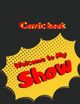 Paperback comic book: Welcome to my show Book