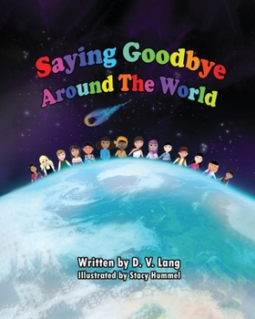 Paperback Saying Goodbye Around the World Book