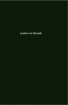 Paperback water or bread Book