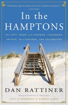 Paperback In the Hamptons: My Fifty Years with Farmers, Fishermen, Artists, Billionaires, and Celebrities Book