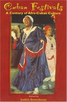 Paperback Cuban Festivals: A Century of Afro-Cuban Culture Book