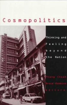 Paperback Cosmopolitics: Thinking and Feeling Beyond the Nation Volume 14 Book