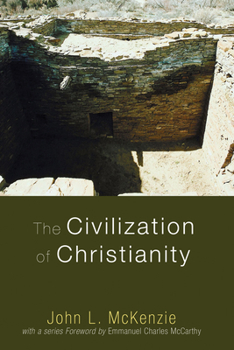 Paperback The Civilization of Christianity Book