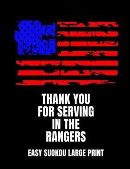 Paperback Thank You For Serving In The Rangers: 100 Easy Puzzles In Large Print Veterans Day [Large Print] Book