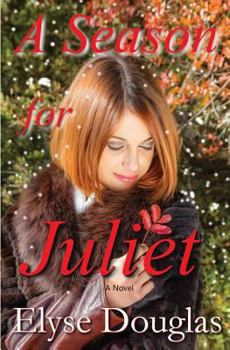 Paperback A Season for Juliet Book