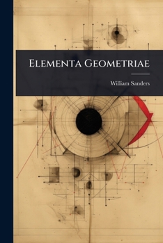 Elementa Geometriae (Latin Edition)