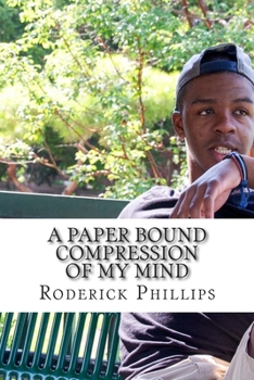 Paperback A Paper Bound Compression of My Mind Book