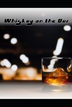 Paperback Whiskey on the Bar Book
