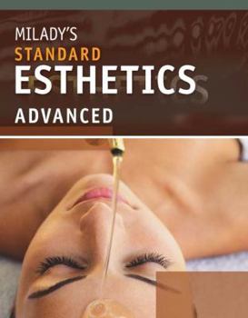 Hardcover Milady's Standard Esthetics: Advanced Book