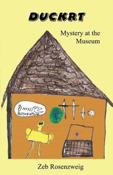 Paperback Duckrt: Mystery at the Museum Book