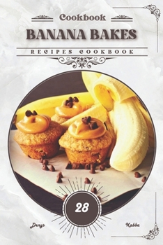 Paperback Banana Bakes: Recipes cookbook Book