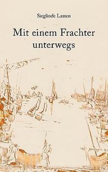 Paperback Mit einem Frachter unterwegs [German] Book