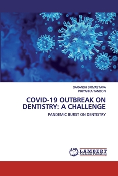 Paperback Covid-19 Outbreak on Dentistry: A Challenge Book