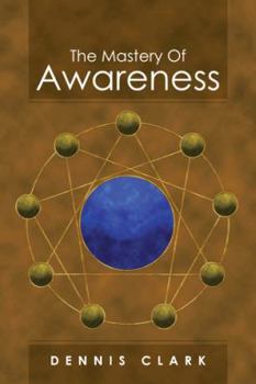 Paperback The Mastery of Awareness Book