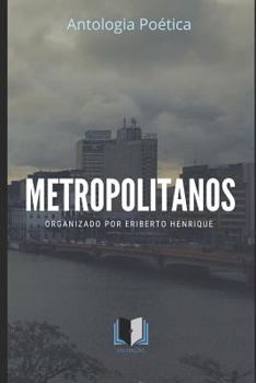 Paperback Antologia Poética Metropolitanos [Portuguese] Book