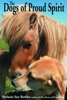 Paperback The Dogs of Proud Spirit Book