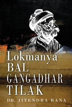 Hardcover Lokmanya Bal Gangadhar Tilak Book