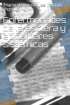 Paperback Enfermedades de la esclera y epibulbares sistémicas [Spanish] Book